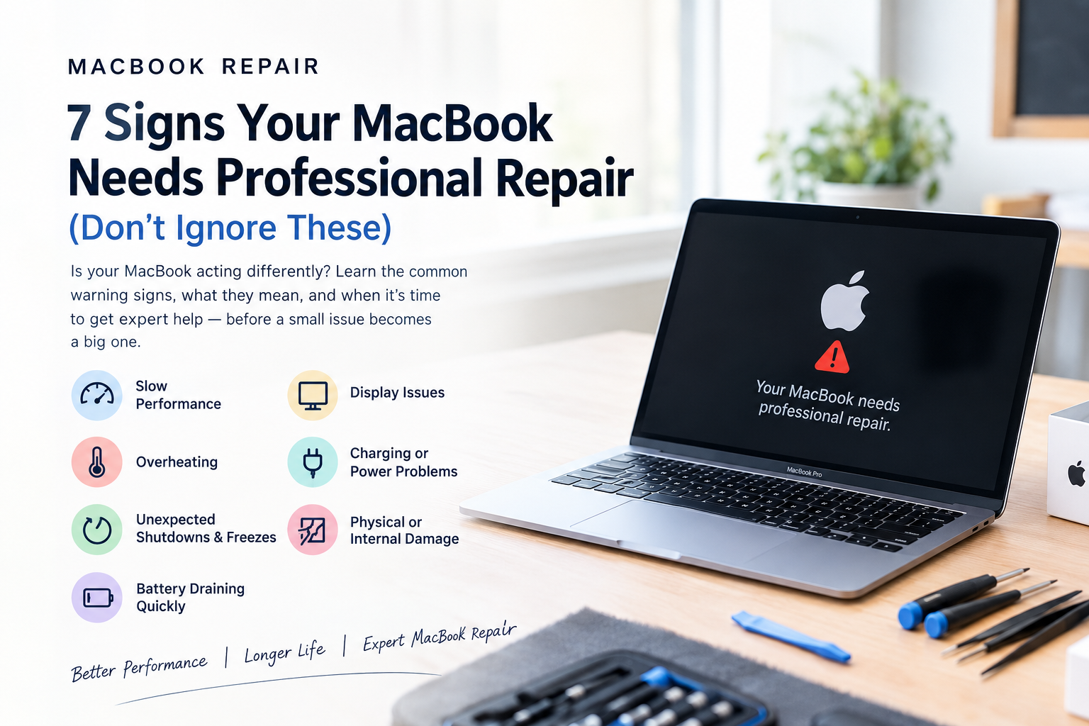 MacBook Repair: 7 Warning Signs You Shouldn’t Ignore